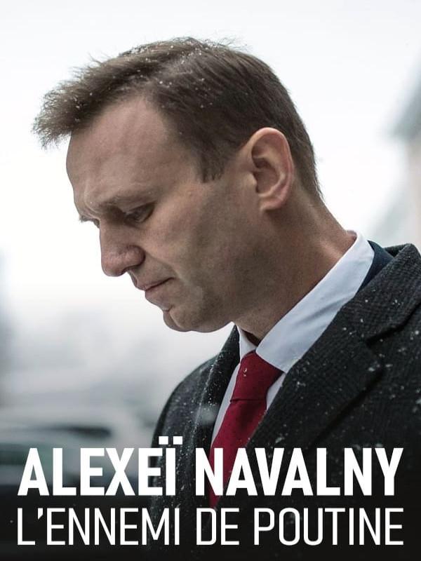 Alexeï Navalny l’ennemi de Poutine – Igor Saadrev & Aleksandr Urkhov 